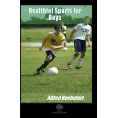 Healthful Sports for Boys