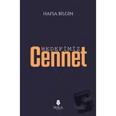 Hedefimiz Cennet