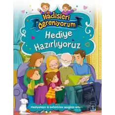 Hediye Hazırlıyoruz - Hadisleri Öğreniyorum