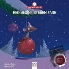 Hediyesini İsteyen Fare