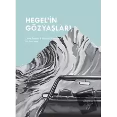 Hegel’in Gözyaşları