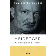 Heidegger - Almanyadan Bir Usta