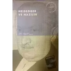 Heidegger ve Naziler Postmodern Hesaplaşmalar