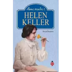 Helen Keller / İlham Verenler - 2