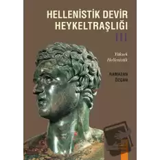 Hellenistik Devir Heykeltraşlığı-3