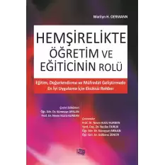 Hemşirelikte Öğretim ve Eğiticinin Rolü