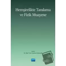 Hemşirelikte Tanılama ve Fizik Muayene