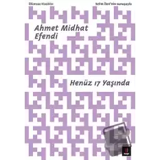 Henüz 17 Yaşında