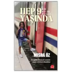 Hep 9 Yaşında - Bir Melek Masalı