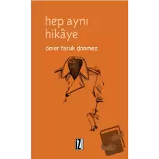 Hep Aynı Hikaye