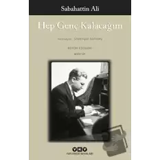 Hep Genç Kalacağım