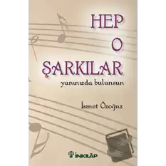 Hep O Şarkılar