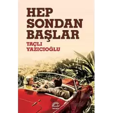 Hep Sondan Başlar