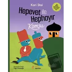 Hepevet ile Hephayır-Komşu