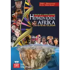 Hepimizin Kökeni  Afrika