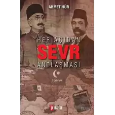 Her Açıdan Sevr Antlaşması