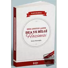 Her Anneye Lazım Dua ve Bilgi Hazinesi