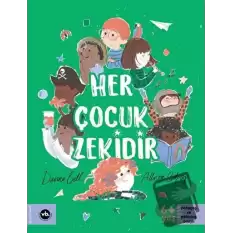 Her Çocuk Zekidir