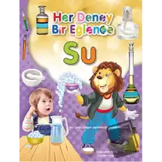 Her Deney Bir Eğlence - Su