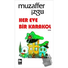 Her Eve Bir Karakol