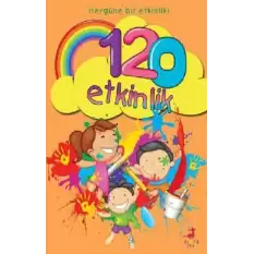 Her Güne Bir Etkinlik - 120 Etkinlik