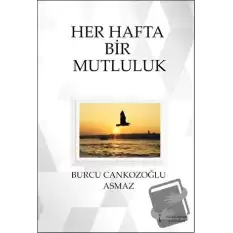 Her Hafta Bir Mutluluk