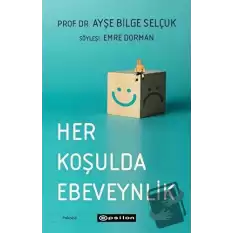 Her Koşulda Ebeveynlik