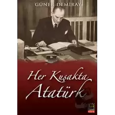 Her Kuşakta Atatürk