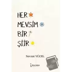 Her Mevsim Bir Şiir