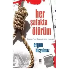 Her Şafakta Ölürüm