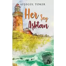 Her Şey Aşktan