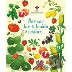 Her Şey Bir Tohumla Başlar