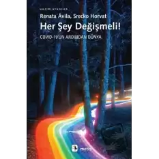 Her Şey Değişmeli!