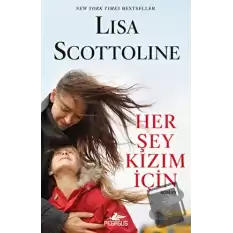 Her Şey Kızım İçin