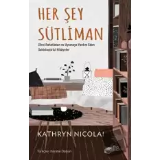 Her Şey Sütliman