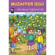 Her Şeye Ağlayan Kız