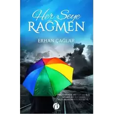 Her Şeye Rağmen