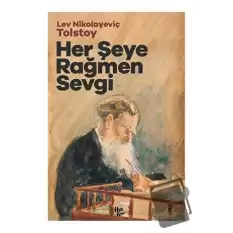 Her Şeye Rağmen Sevgi