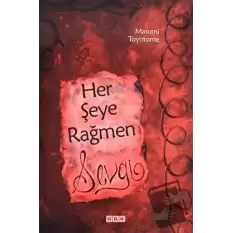 Her Şeye Rağmen Sevgi