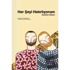 Her Şeyi Hatırlıyorum