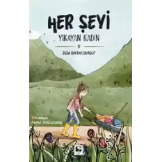 Her Şeyi Yıkayan Kadın