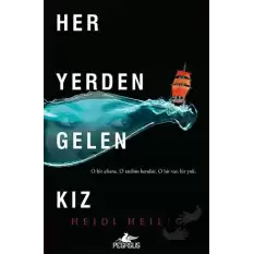 Her Yerden Gelen Kız