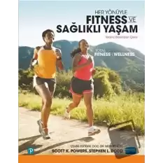 Her Yönüyle Fitness Ve Sağlıklı Yaşam