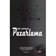 Her Yönüyle Pazarlama