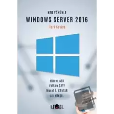 Her Yönüyle Windows Server 2016 (İleri Seviye) (CD Hediyeli)