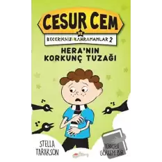 Hera’nın Korkunç Tuzağı! - Cesur Cem ve Beceriksiz Kahramanlar 2 (Ciltli)