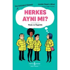 Herkes Aynı Mı? – Moda Ve Özgürlük