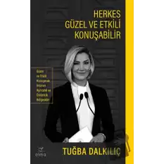 Herkes Güzel ve Etkili Konuşabilir