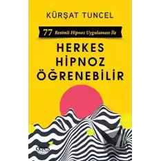 Herkes Hipnoz Öğrenebilir