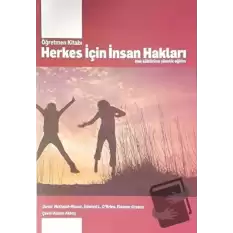 Herkes İçin İnsan Hakları : Hak Kültürüne Yönelik Eğitim